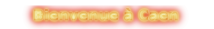 Bienvenue à Caen